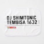 DJ SHIMTONIC TEMBISA 1632  Burp Cloth