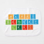 Happy
 Birthday
 Lexi  Burp Cloth