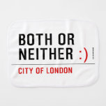 BOTH or NEITHER  Burp Cloth