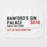 Banford's Gin  Palace  Burp Cloth
