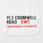 153 CROMWELL ROAD    Burp Cloth
