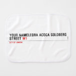 Your Nameleora acoca goldberg Street  Burp Cloth