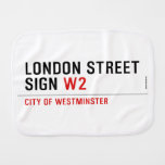 LONDON STREET SIGN  Burp Cloth