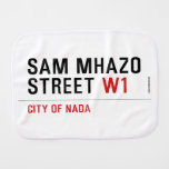 Sam Mhazo Street  Burp Cloth