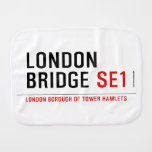 LONDON BRIDGE  Burp Cloth
