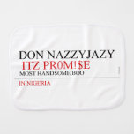 Don Nazzyjazy   Burp Cloth