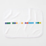 Cagla hocanın kimya dersi  Burp Cloth