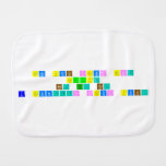 Do you trust me?
 Really?
 No. Si. No.
 I don’t trust you.   Burp Cloth