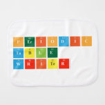 Periodic
 Table
 Writer  Burp Cloth