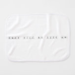 Drugs Will Ruin Your Life  Burp Cloth