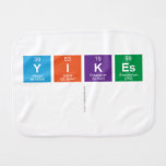 yikes
   Burp Cloth