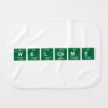 WELCOME  Burp Cloth