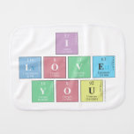 I 
 Love
 You  Burp Cloth