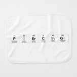 piercing  Burp Cloth