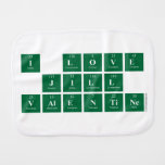I Love
 Jill
 Valentine  Burp Cloth