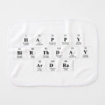 Happy
 Birthday
 Ardra  Burp Cloth