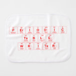 Periodic Table Writer  Burp Cloth