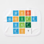 What
 would
 Walt
 Do?  Burp Cloth