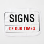 signs  Burp Cloth