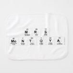 Mrs
 Montoya  Burp Cloth