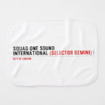 SQUAD ONE SOUND INTERNATIONAL  Burp Cloth