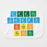 Deepu 
 Yadav 
 Class 
 Tenth  Burp Cloth