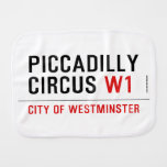 piccadilly circus  Burp Cloth