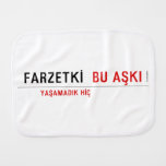 FARZETKİ   Burp Cloth