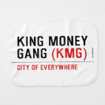 King Money Gang  Burp Cloth