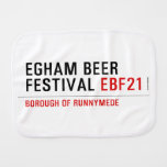 EGHAM BEER FESTIVAL  Burp Cloth