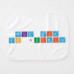 Feliz dia 
 do Quimico  Burp Cloth