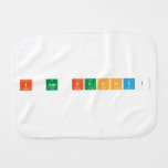 I Am Funny!  Burp Cloth