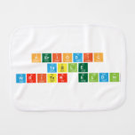 Periodic
 Table
 Writer eldin  Burp Cloth