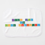 keep calm 
 and 
 love chemistry  Burp Cloth