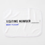 Visiting Number ____  Burp Cloth