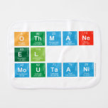 Othmane
 El 
 Moutaani  Burp Cloth