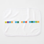 Silicon and Semi metals  Burp Cloth