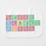 Happy
 Birthday
 Allison  Burp Cloth