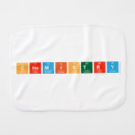 chemistry  Burp Cloth