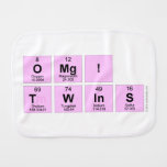 omg!
 twins  Burp Cloth