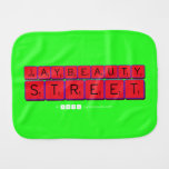 JayBeauty
 Street  Burp Cloth