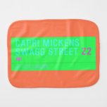 Capri Mickens  Swagg Street  Burp Cloth