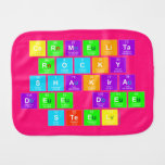 carmelita 
 rocky
 shakira
 dee dee
 steel  Burp Cloth
