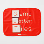 Game
 Letter
 Tiles  Burp Cloth