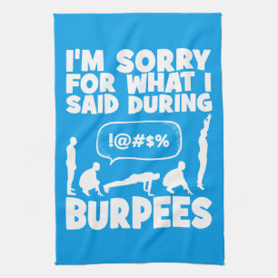 BURPEES - Funny Novelty Workout Kitchen Towel