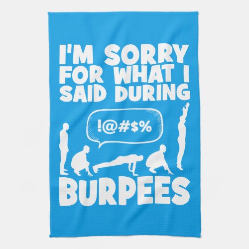 BURPEES _ Funny Novelty Workout Kitchen Towel