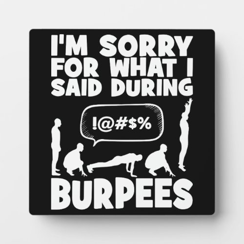BURPEES _ Funny Novelty Workout Plaque