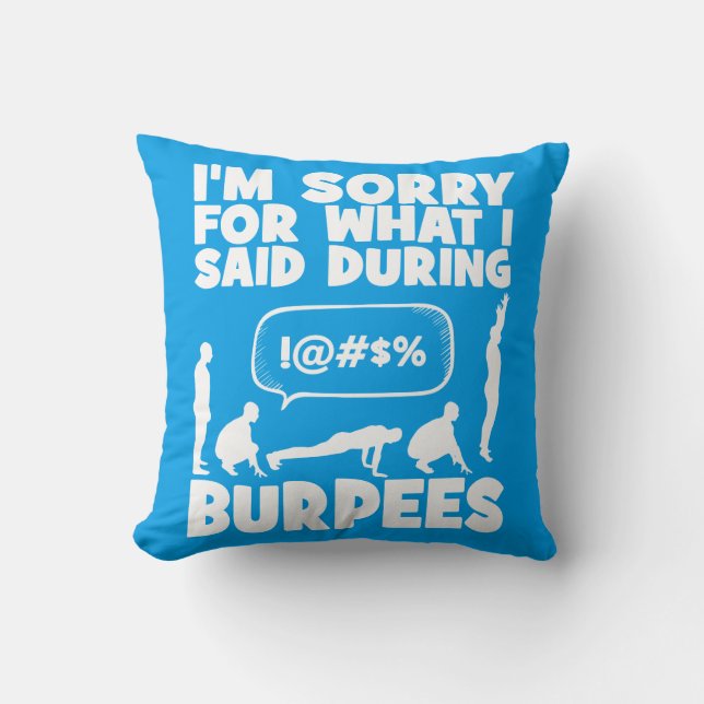 BURPEES - Funny Novelty Workout Throw Pillow (Front)