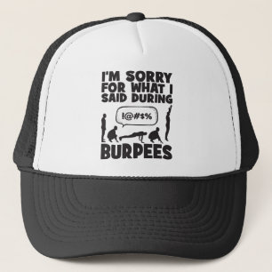 BURPEES - Funny Novelty Workout Trucker Hat
