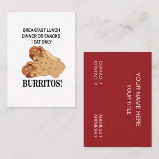 Burritos I Eat Only Burrito